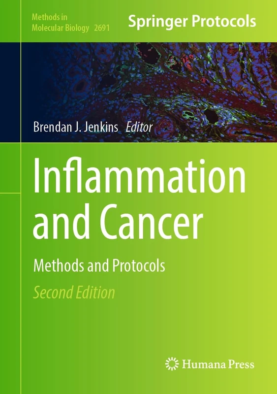 Inflammation and Cancer: Methods and Protocols: 2691 (Methods in Molecular Biology, 2691)