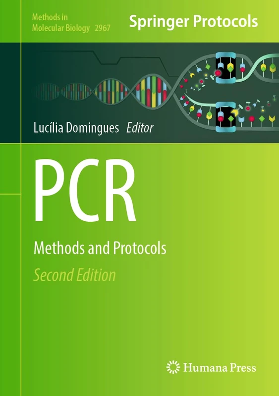 PCR: Methods and Protocols: 2967 (Methods in Molecular Biology, 2967)