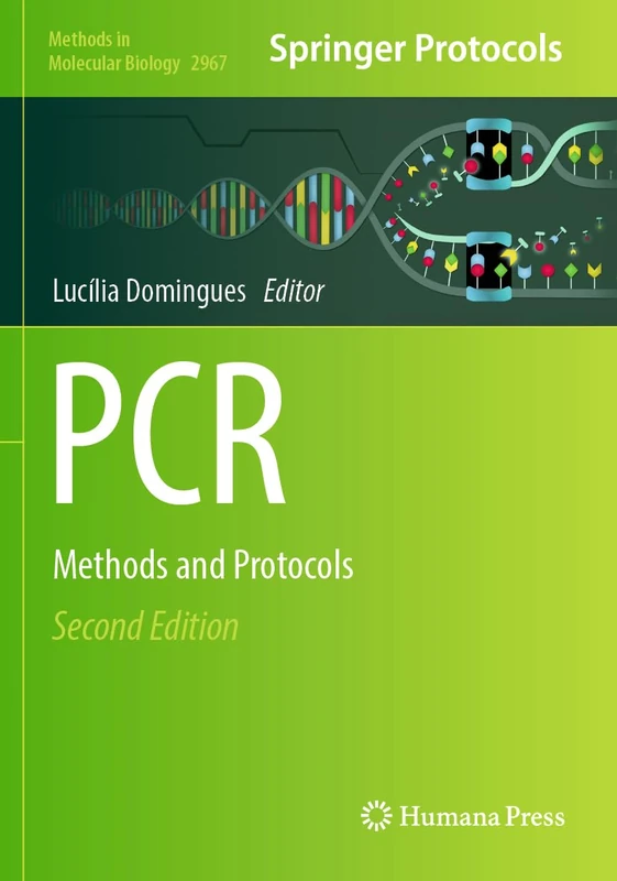 PCR: Methods and Protocols: 2967 (Methods in Molecular Biology, 2967)