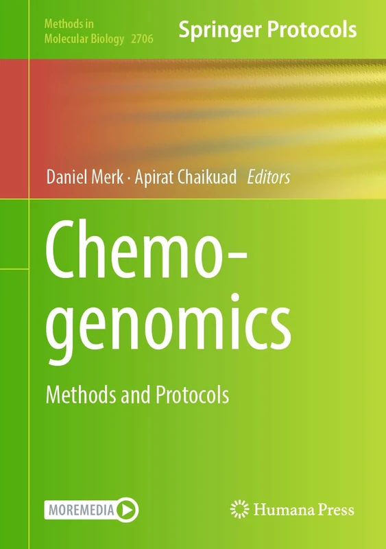 Chemogenomics: Methods and Protocols: 2706 (Methods in Molecular Biology, 2706)