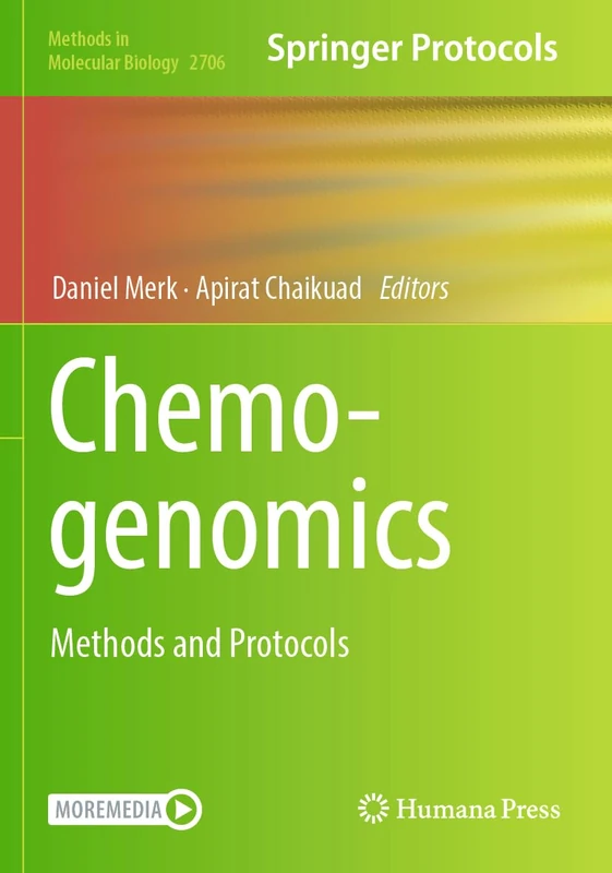 Chemogenomics: Methods and Protocols: 2706 (Methods in Molecular Biology, 2706)