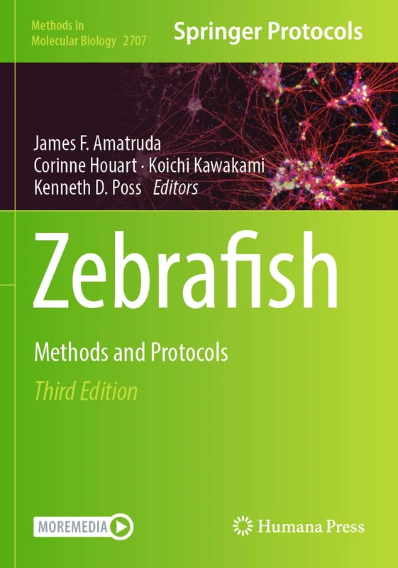 Humana Zebrafish: Methods and Protocols: 2707 Book