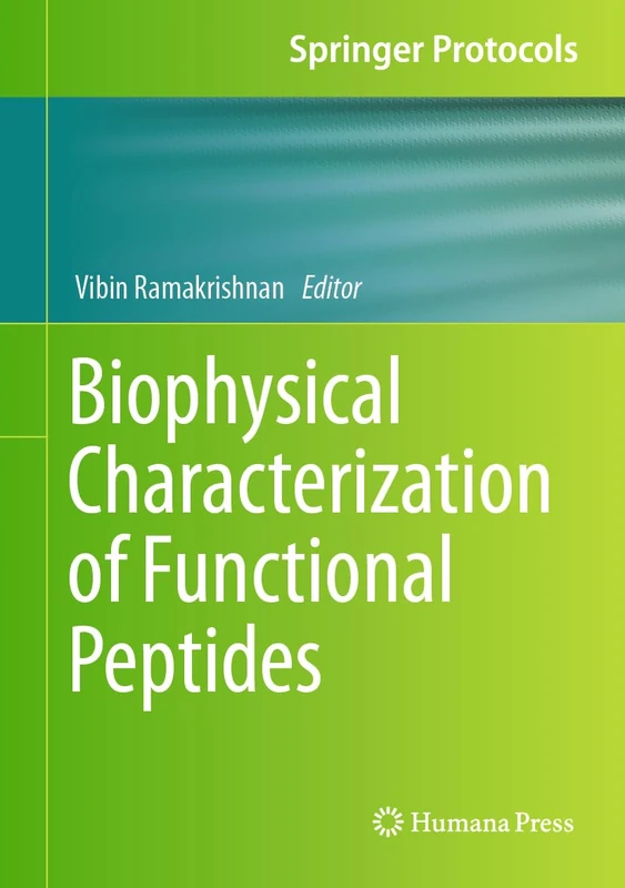 Biophysical Characterization of Functional Peptides (Springer Protocols Handbooks)