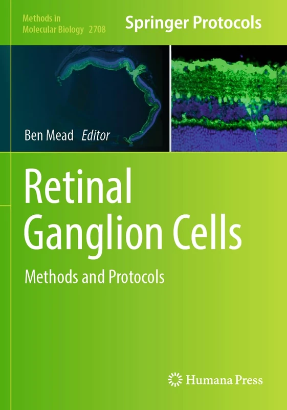 Retinal Ganglion Cells: Methods and Protocols: 2708 (Methods in Molecular Biology, 2708)