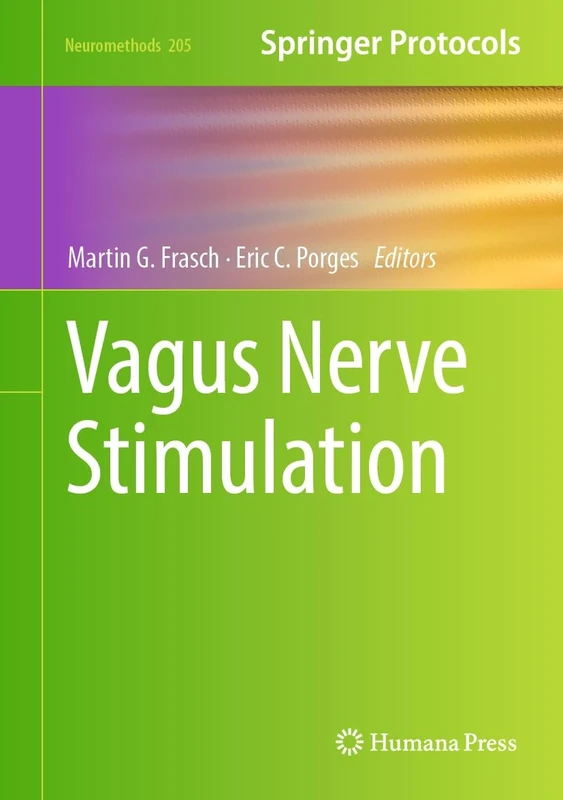 Vagus Nerve Stimulation: 205 (Neuromethods, 205)