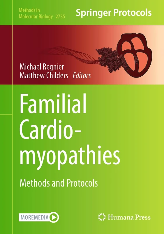 Familial Cardiomyopathies: Methods and Protocols: 2735 (Methods in Molecular Biology, 2735)