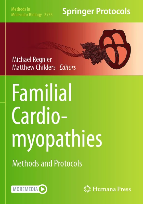 Familial Cardiomyopathies: Methods and Protocols: 2735 (Methods in Molecular Biology, 2735)