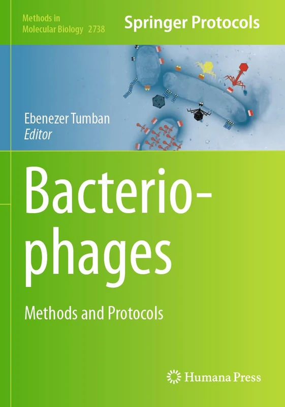 Bacteriophages: Methods and Protocols: 2738 (Methods in Molecular Biology, 2738) - Image 1