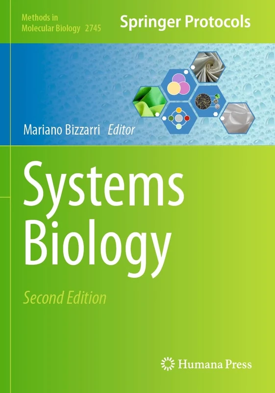 Systems Biology: 2745 (Methods in Molecular Biology, 2745)