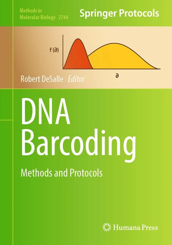 DNA Barcoding: Methods and Protocols: 2744 (Methods in Molecular Biology, 2744)