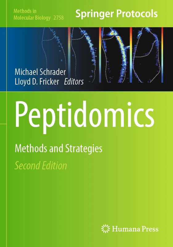 Humana Peptidomics: Methods and Strategies - Vol 2758
