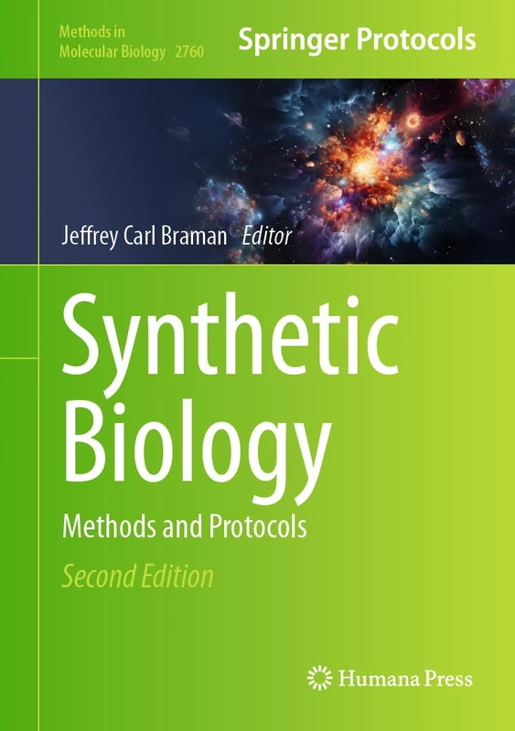 Synthetic Biology: Methods and Protocols: 2760 (Methods in Molecular Biology, 2760)