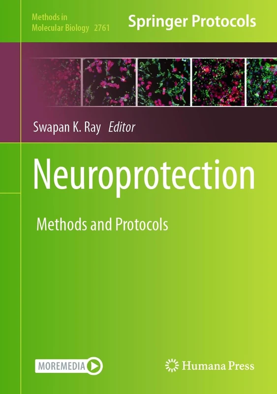 Neuroprotection: Method and Protocols: 2761 (Methods in Molecular Biology, 2761)