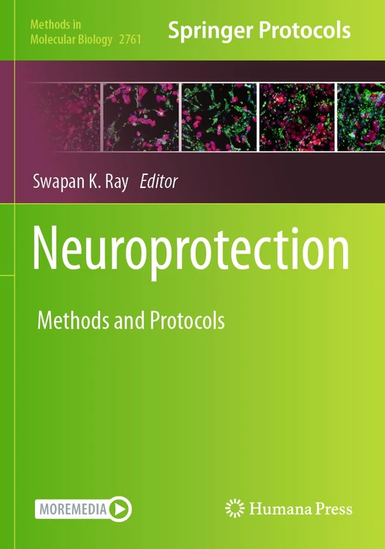 Neuroprotection: Method and Protocols: 2761 (Methods in Molecular Biology, 2761)
