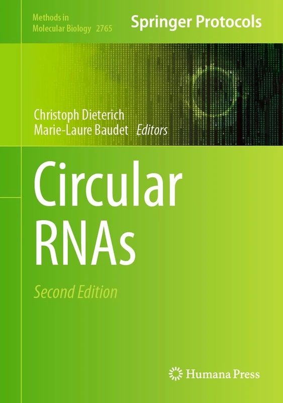 Humana Circular RNAs: 2765 (Methods in Molecular Biology)