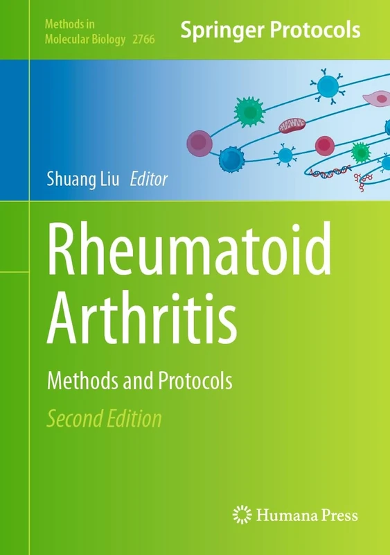 Rheumatoid Arthritis: Methods and Protocols: 2766 (Methods in Molecular Biology, 2766)