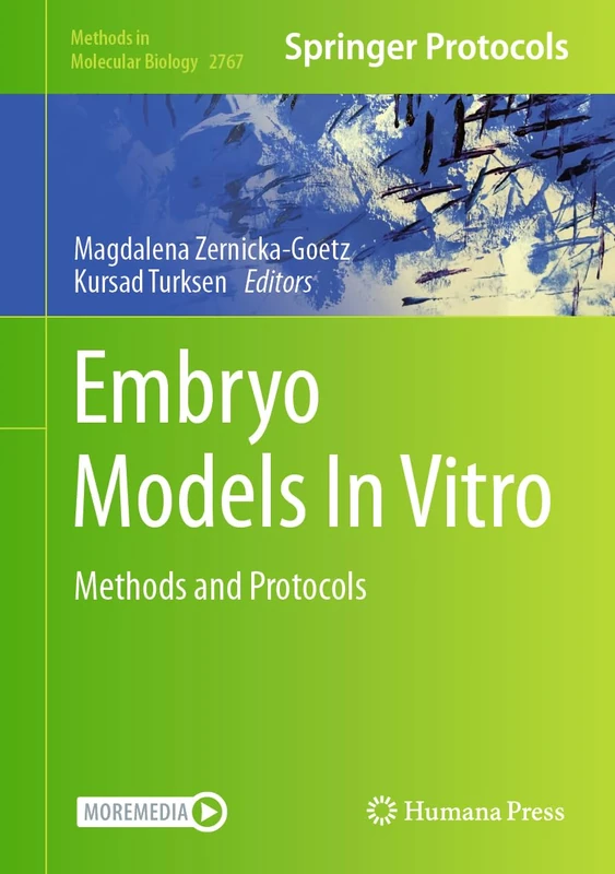 Embryo Models In Vitro: Methods and Protocols: 2767 (Methods in Molecular Biology, 2767)