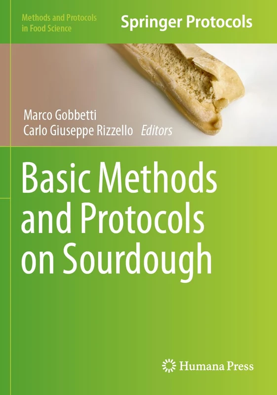 Basic Methods and Protocols on Sourdough (Methods and Protocols in Food Science)