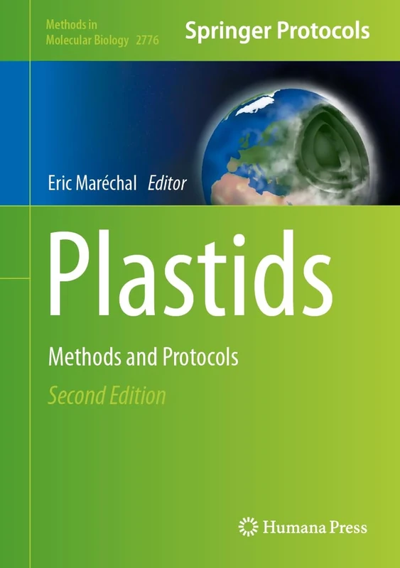 Plastids: Methods and Protocols: 2776 (Methods in Molecular Biology, 2776)