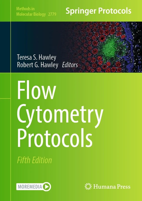 Flow Cytometry Protocols: 2779 (Methods in Molecular Biology, 2779)