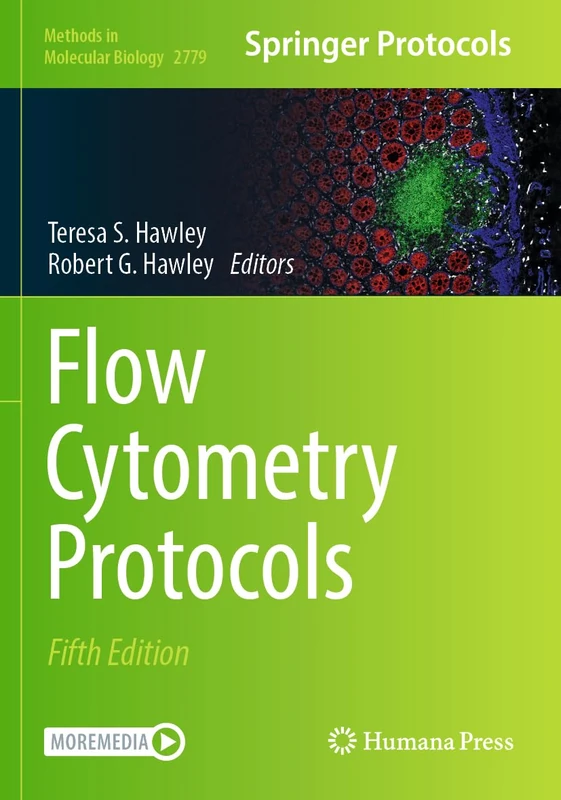 Humana Flow Cytometry Protocols: 2779 Methods in Molecular Biology