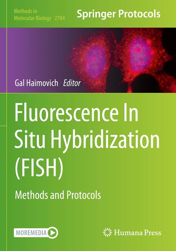 Humana FISH Methods and Protocols: 2784 Molecular Biology Book