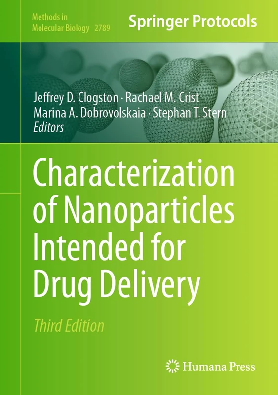 Characterization of Nanoparticles Intended for Drug Delivery: 2789 (Methods in Molecular Biology, 2789)