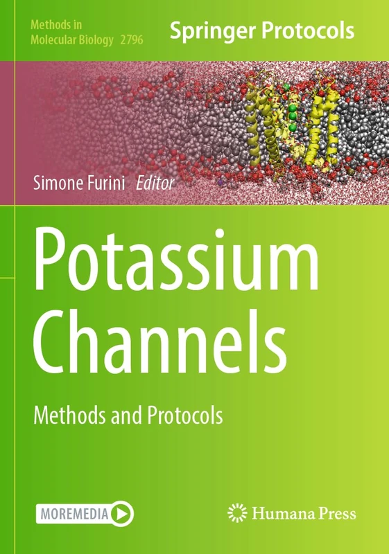 Humana Potassium Channels: Methods and Protocols (2796)