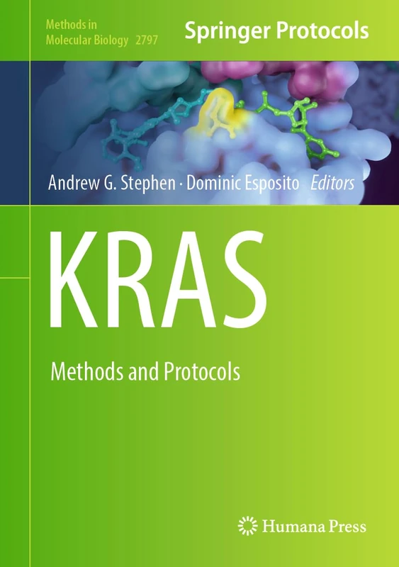 KRAS: Methods and Protocols: 2797 (Methods in Molecular Biology, 2797)