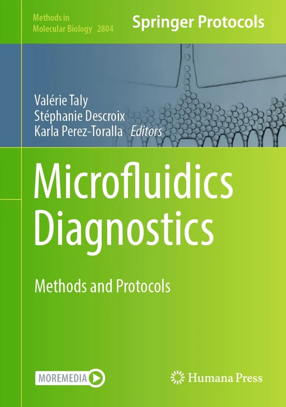 Microfluidics Diagnostics: Methods and Protocols: 2804 (Methods in Molecular Biology, 2804)