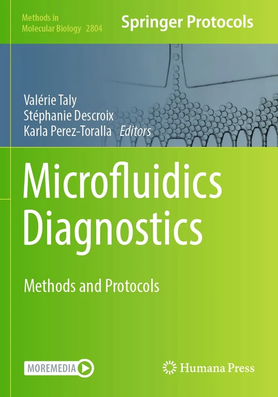 Microfluidics Diagnostics: Methods and Protocols (Methods in Molecular Biology, 2804)