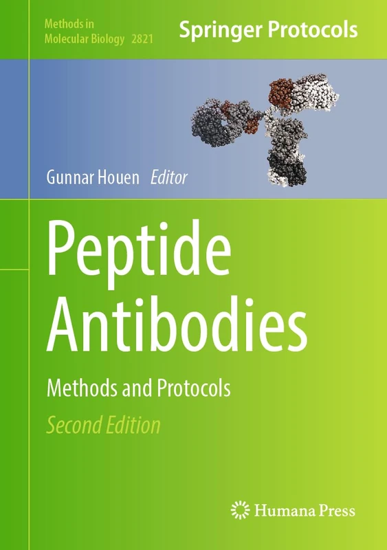 Peptide Antibodies: Methods and Protocols: 2821 (Methods in Molecular Biology, 2821)