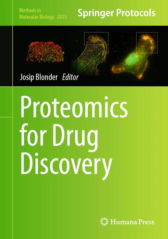 Proteomics for Drug Discovery: 2823 (Methods in Molecular Biology, 2823)