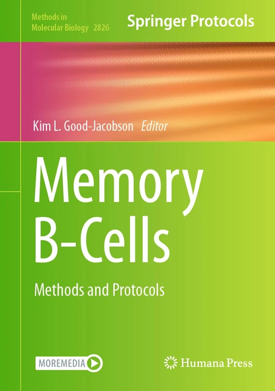 Memory B-Cells: Methods and Protocols: 2826 (Methods in Molecular Biology, 2826) - Image 1