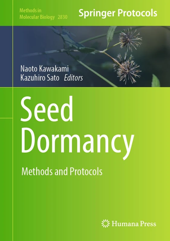Humana Seed Dormancy: Methods and Protocols 2830 Book - Image 1