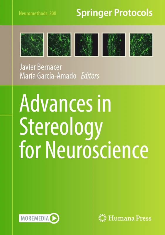 Advances in Stereology for Neuroscience: With Online Files / Update: 208 (Neuromethods, 208)