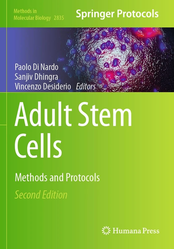 Adult Stem Cells: Methods and Protocols (Methods in Molecular Biology, 2835)