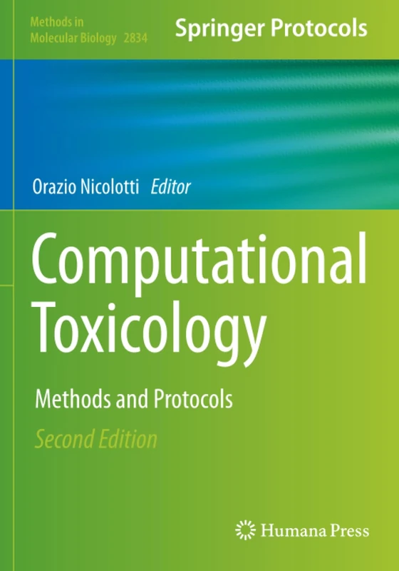 Computational Toxicology: Methods and Protocols (Methods in Molecular Biology)