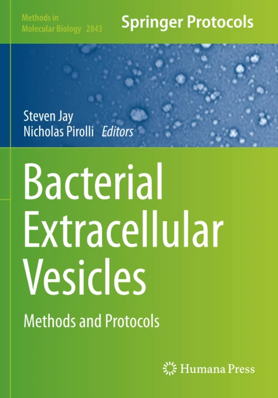 Bacterial Extracellular Vesicles: Methods and Protocols (Methods in Molecular Biology)