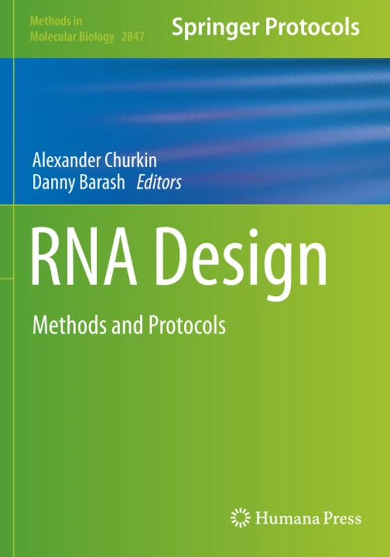 RNA Design: Methods and Protocols (Methods in Molecular Biology)