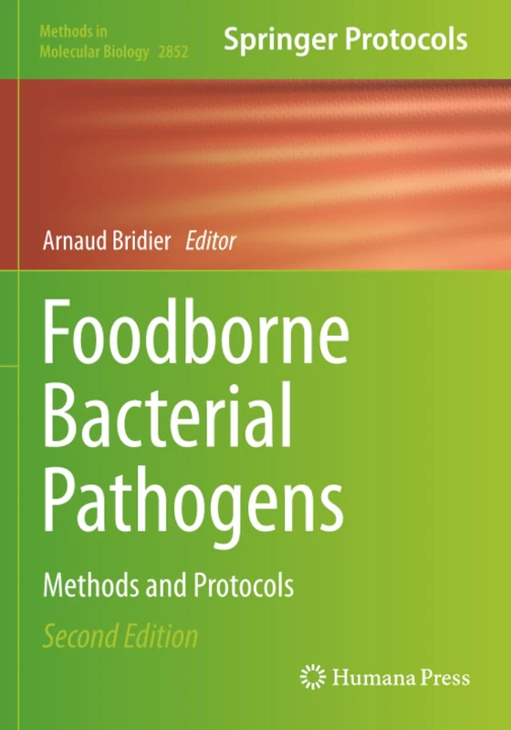 Foodborne Bacterial Pathogens: Methods and Protocols (Methods in Molecular Biology)