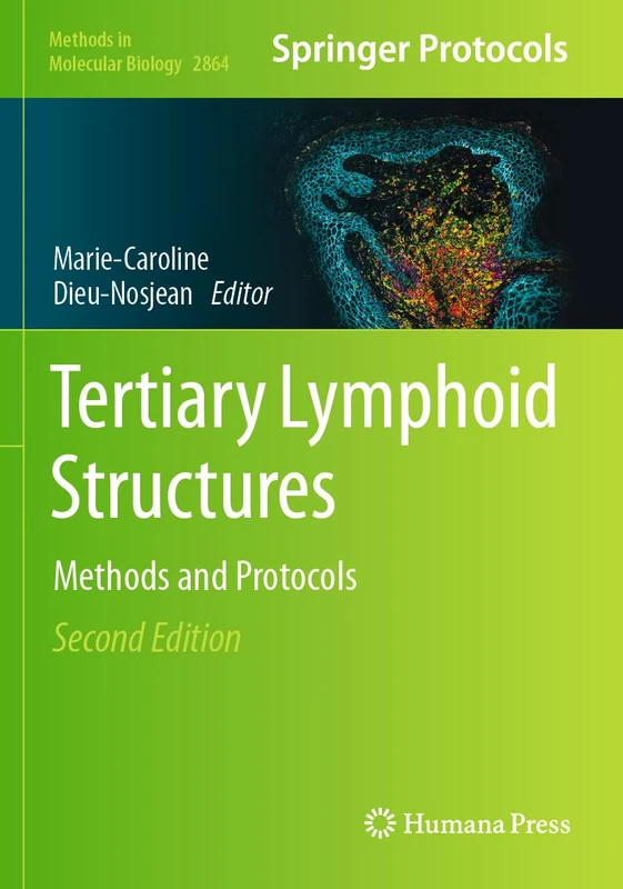 Humana Tertiary Lymphoid Structures: Methods and Protocols 2864 - Image 1