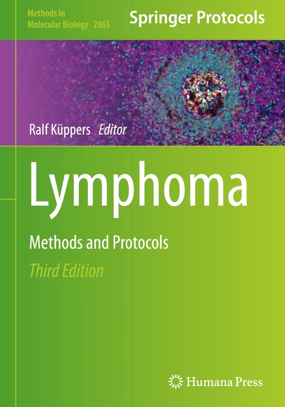 Lymphoma: Methods and Protocols: 2865 (Methods in Molecular Biology, 2865)