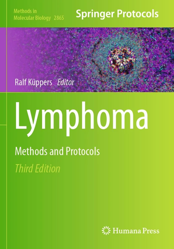 Lymphoma: Methods and Protocols (Methods in Molecular Biology, 2865)