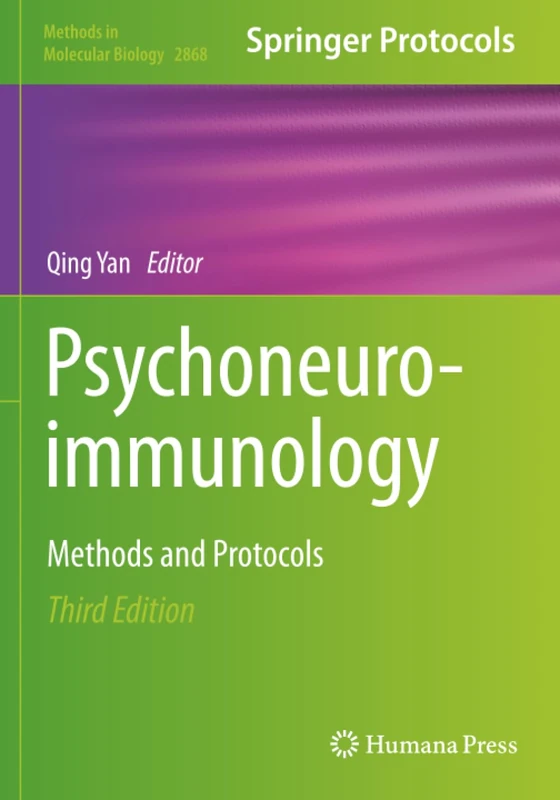 Psychoneuroimmunology: Methods and Protocols (Methods in Molecular Biology)