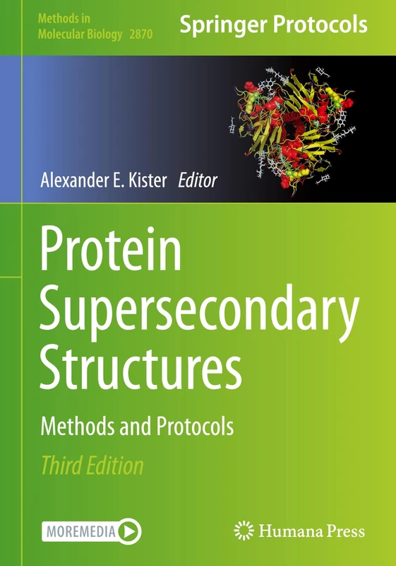 Protein Supersecondary Structures: Methods and Protocols: 2870 (Methods in Molecular Biology, 2870)