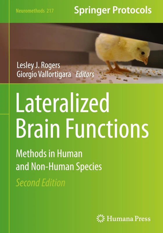 Lateralized Brain Functions: Methods in Human and Non-Human Species: 217 (Neuromethods, 217)