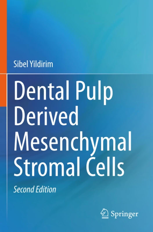 Dental Pulp Derived Mesenchymal Stromal Cells