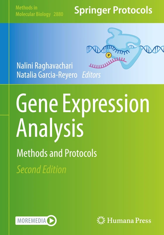 Gene Expression Analysis: Methods and Protocols: 2880 (Methods in Molecular Biology, 2880)