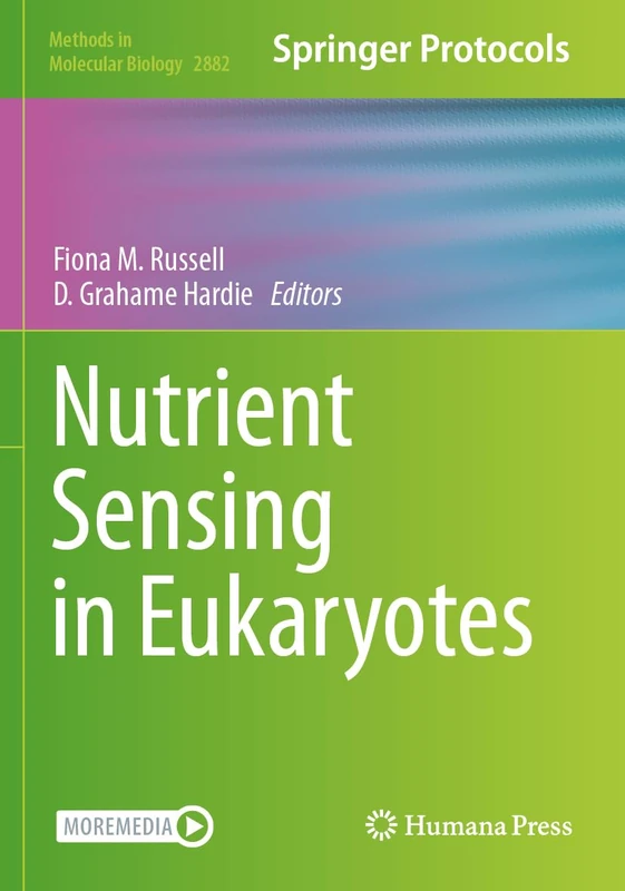 Nutrient Sensing in Eukaryotes (Methods in Molecular Biology, 2882)